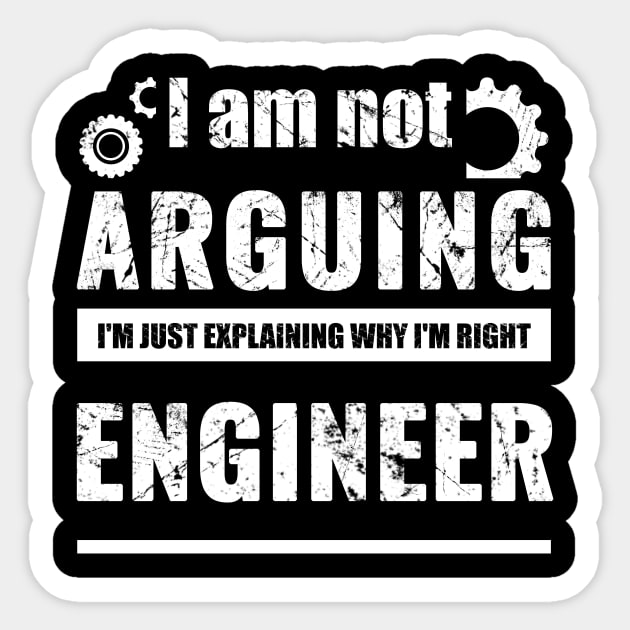 Engineer I'm Not Arguing - Funny Engineering Sticker by Yasna